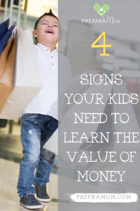 Pinterest image - 4 signs your kids need to learn the value of money
